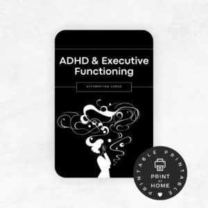 ADHD & Executive Functioning Affirmation Cards