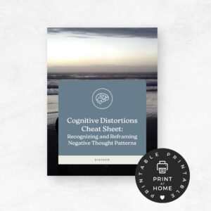 Cognitive Distortions Cheat Sheet