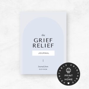 Grief Relief Journal: A Companion for Healing