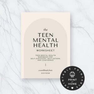 Teen Mental Health Workbook: Build Confidence