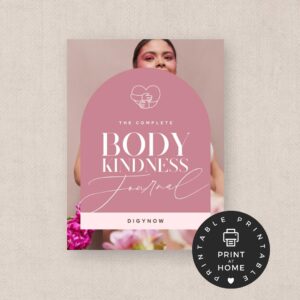 The Complete "Body Kindness" Journal